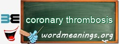 WordMeaning blackboard for coronary thrombosis